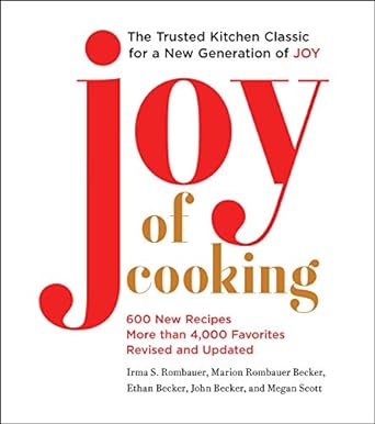 The Joy of Cooking by Irma S. Rombauer