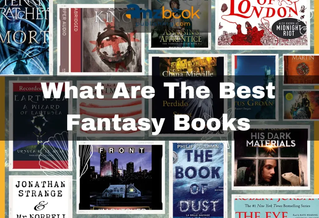 What Are The Best Fantasy Books to Read - 36 Top Picks