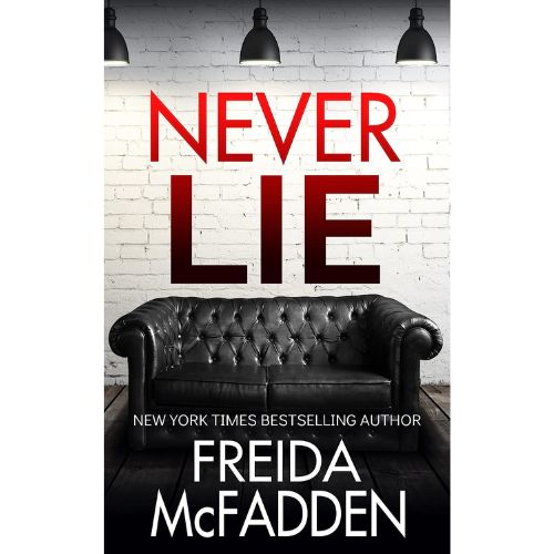 "Never Lie" by Freida McFadden