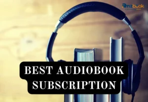 Best Audiobook Subscription