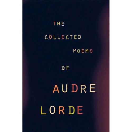 The Collected Poems by Audre Lorde