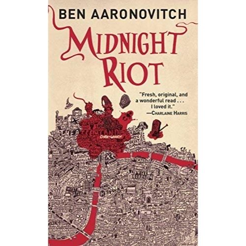 "Midnight Riot" by Ben Aaronovitch