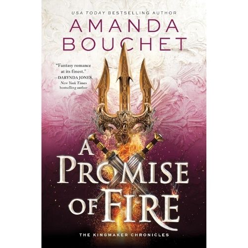 "The Kingmaker Chronicles" by Amanda Bouchet