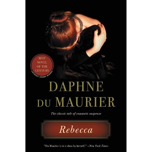 Rebecca by Daphne du Maurier