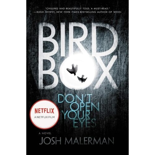 "Bird Box" by Josh Malerman