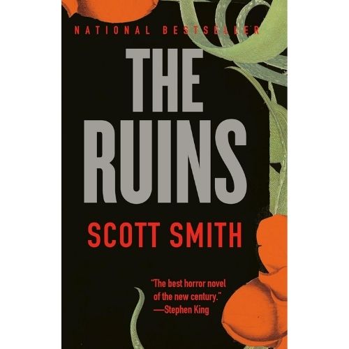 "The Ruins" by Scott Smith