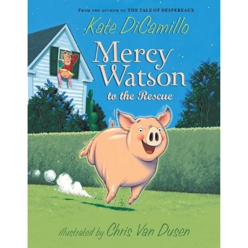 Mercy Watson series by Kate DiCamillo