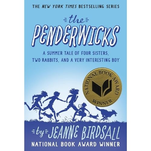 The Penderwicks series by Jeanne Birdsall