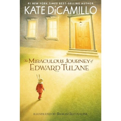 The Miraculous Journey of Edward Tulane by Kate DiCamillo