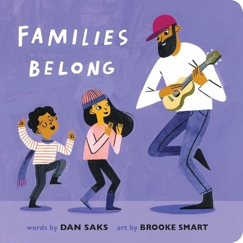 Families Belong by Dan Saks