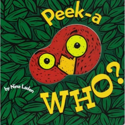 Peek-A-Who? by Nina Laden