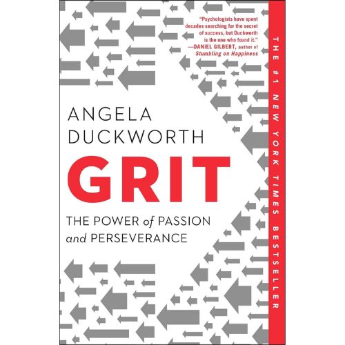 Grit: The Power of Passion and Perseverance by Angela Duckworth