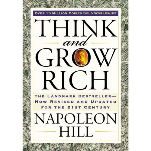 Think and Grow Rich by Napoleon Hill