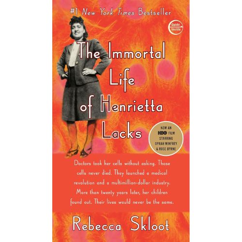 The Immortal Life of Henrietta Lacks by Rebecca Skloot